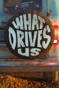 Película What Drives Us