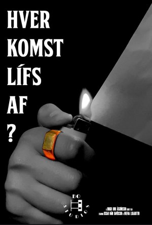 Hver komst lífs af?