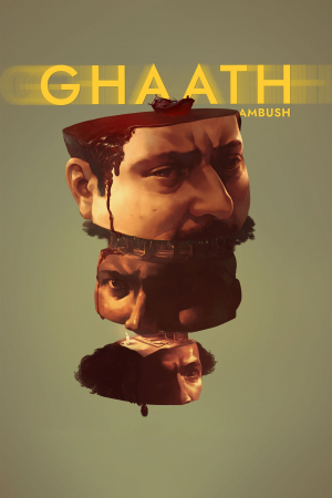 Ghaath (Ambush)