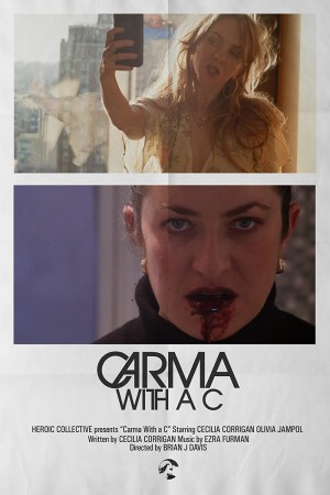 Carma with a C