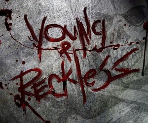 Reckless