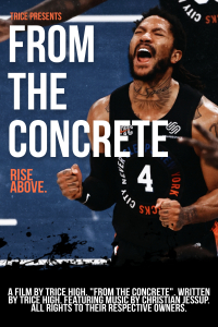 From the Concrete: A Derrick Rose Documentary