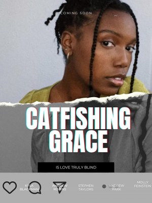 Catfishing Grace
