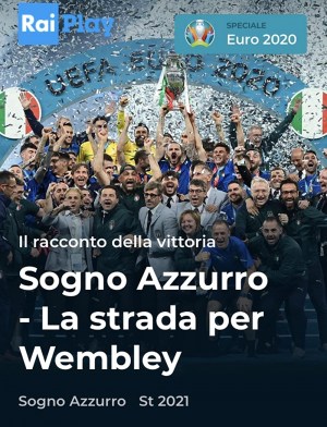 Sogno azzurro - La strada per Wembley