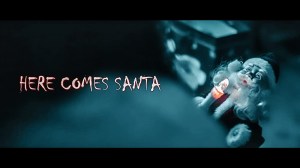 Here Comes Santa