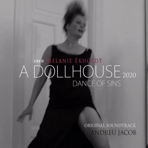 A Dollhouse 2020 (Dance of sins)