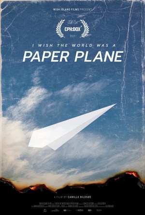 I Wish the World Was a Paper Plane