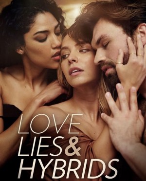 Love, Lies and Hybrids