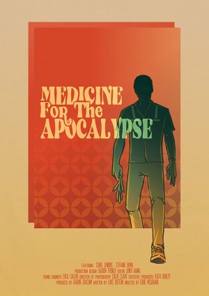 Medicine for the Apocalypse