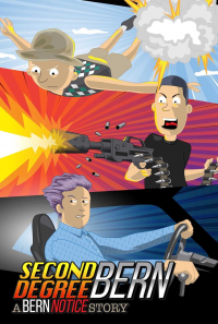 Second Degree Bern: A Bern Notice Story