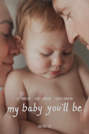 My Baby You'll Be