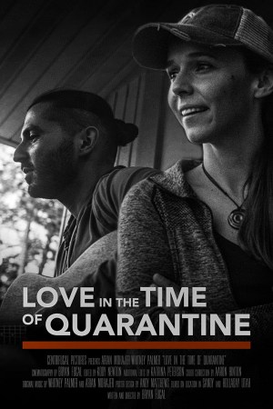 Love in the Time of Quarantine