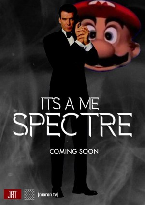 Its a Me Spectre