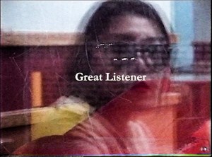 Great Listener