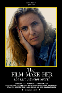 The Film-Make-Her, the Lisa Azuelos Story