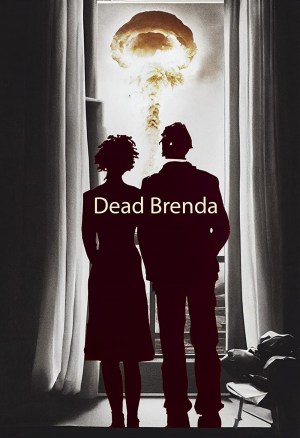 Dead Brenda Dead Brenda