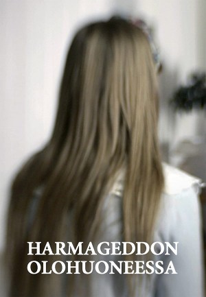 Harmageddon olohuoneessa