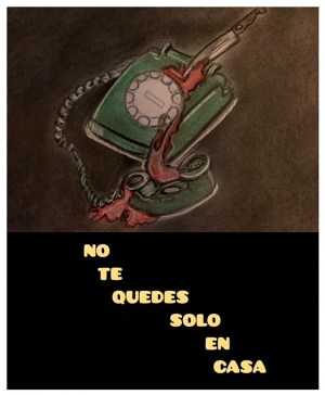 No te quedes solo en casa