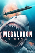Película Megalodon Rising