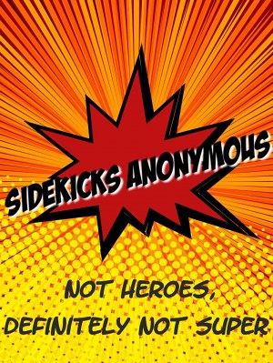 Sidekicks Anonymous