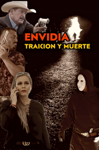 Envidia Traicion Y Muerte