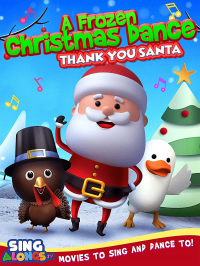 A Frozen Christmas Dance: Thank You Santa