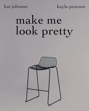 Make Me Look Pretty