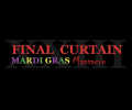 Final Curtain Part 23 - Mardi Gras Massacre