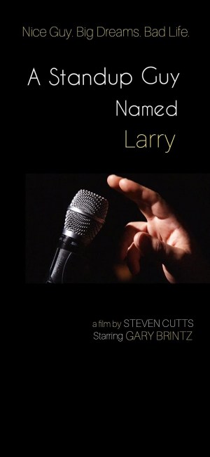 A Stand Up Guy Named Larry
