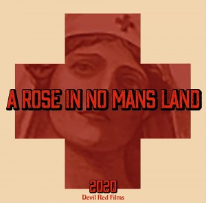 A Rose in No Mans Land