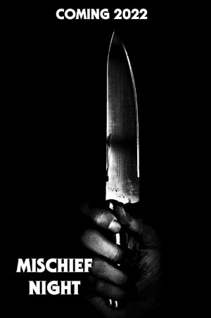 Mischief Night Mischief Night