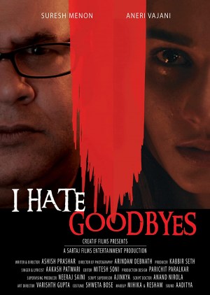 I Hate Goodbyes