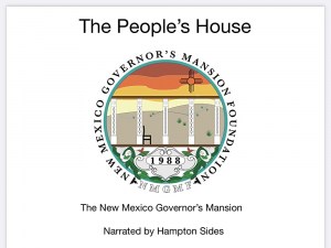 The People's House - New Mexico Governor's Mansion
