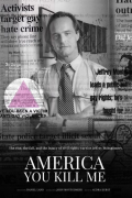Película America You Kill Me