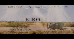 B Roll