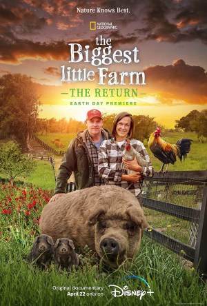 The Biggest Little Farm: The Return The Biggest Little Farm: The Return