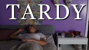 Tardy