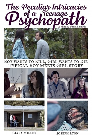 The Peculiar Intricacies of a Teenage Psychopath