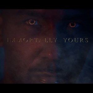 Immortally Yours