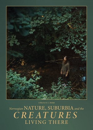 Norwegian Nature, Suburbia and the Creatures Living There