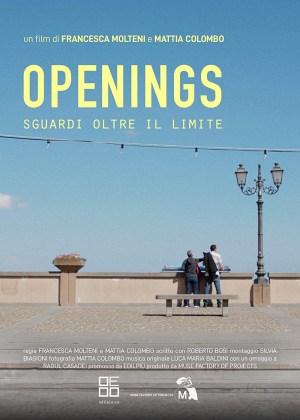 Openings - Sguardi oltre il limite Openings - Sguardi oltre il limite