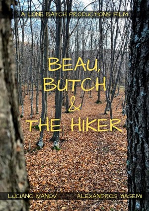 Beau, Butch & The Hiker