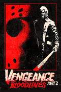 Película Friday the 13th Vengeance 2: Bloodlines