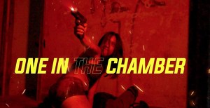 One in the Chamber
