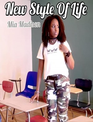 Mia Madison: New Style of Life