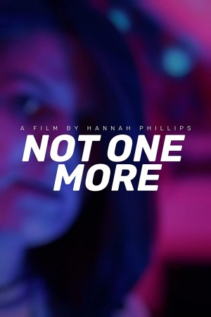 Not One More.