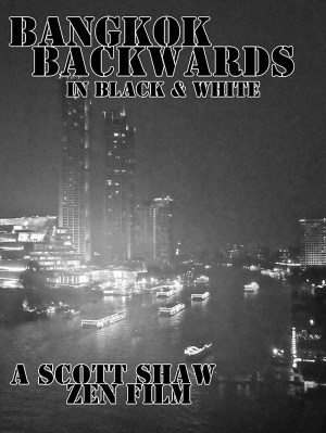Bangkok Backwards in Black & White