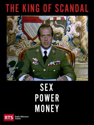 The King of Scandal: Sex, Power and Money
