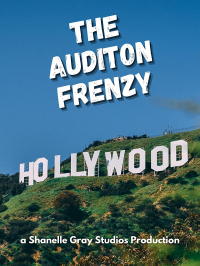 The Audition Frenzy