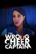 Película The Wrong Cheer Captain
